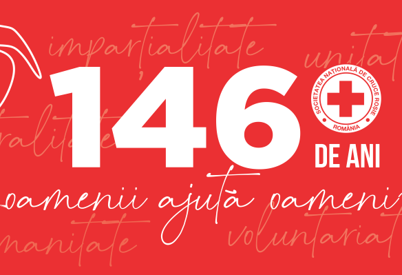 Comunicat de presă: Crucea Roșie Română împlinește 146 de ani în slujba binelui